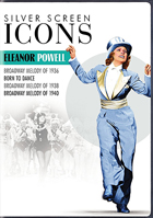 Silver Screen Icons: Eleanor Powell: Broadway Melody Of 1936 / Born To Dance / Broadway Melody Of 1938 / Broadway Melody Of 1940