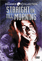 Straight On Till Morning: Special Edition (The Hammer Collection)