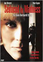 Seduced By Madness: The Diane Borchardt Story