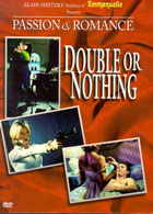 Passion And Romance: Double Or Nothing