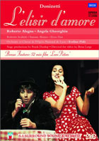 Donizetti: L'Elisir D'Amore: Angela Gheorghiu / Roberto Alagna
