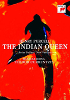 Purcell: The Indian Queen: Peter Sellar's New Version