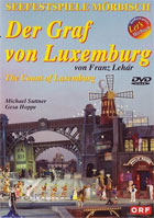 Lehar: Der Graf Von Luxemburg, Operetta In 3 Acts: The Count Of Luxemburg: Michael Suttner / Gesa Hoppe / Harald Serafin