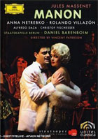 Massenet: Manon: Anna Netrebko / Rolando Villazon / Alfredo Daza: Staats Kapelle Berlin