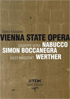 Opera Exclusive: Vienna State Opera: Verdi: Nabucco Verdi: : Simon Boccanegra / Massenet: Werther: Gold Edition