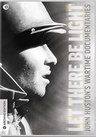 Let There Be Light: John Huston's Wartime Documentaries