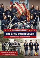 Blood & Glory: The Civil War In Color