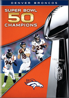 NFL Super Bowl 50 Champions: 2016 Denver Broncos