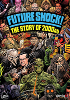 Future Shock! The Story Of 2000AD