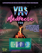 VHS Massacre Too (Blu-ray)