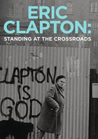 Eric Clapton: Standing At The Crossroads