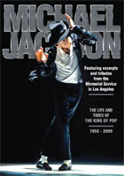 Michael Jackson: Life And Times Of The King Of Pop - 1958-2009