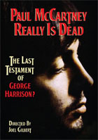 Paul McCartney Is Really Dead: The Last Testament Of George Harrison