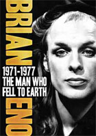 Brian Eno: 1971-1977: The Man Who Fell To Earth