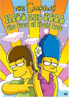 Simpsons: Kiss And Tell: The Story Of Their Love