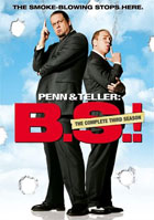 Penn And Teller: BS! The Complete Season 3 (Uncensored)