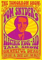 Tomorrow Show: Tom Snyder's Electric Kool-Aid Talk Show