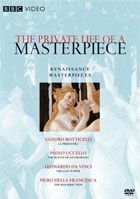 Private Life Of A Masterpiece: Renaissance Masterpieces