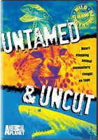 Untamed And Uncut