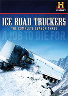 Ice Road Truckers: The Complete Season 3