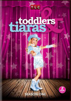 Toddlers And Tiaras: Season One