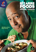 Bizarre Foods: With Andrew Zimmern: Collection 4 Part 1