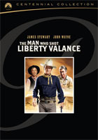 Man Who Shot Liberty Valance: Centennial Collection