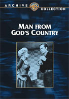 Man From God's Country: Warner Archive Collection