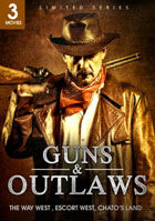 Guns And Outlaws: The Way West / Escort West / Chato's Land