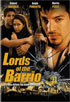 Lords Of The Barrio