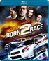 Born 2 Race (Blu-ray)