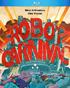 Robot Carnival: Collector's Edition (Blu-ray)