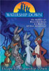 Watership Down: Escape To Watership Down