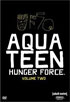 Aqua Teen Hunger Force: Volume 2