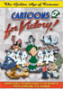 Golden Age Of Cartoons: Cartoons For Victory: Special Edition