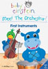 Baby Einstein: Meet The Orchestra: First Instruments