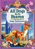 All Dogs Go To Heaven: Dogs Undercover