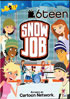 6Teen: Snow Job