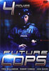 Future Cops: 4-Movie Set