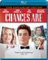 Chances Are: 25th Anniversary Edition (Blu-ray)