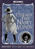 Cinema's First Nasty Women