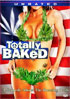Totally Baked: A Pot-U-Mentary