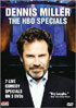 Dennis Miller: The HBO Comedy Specials