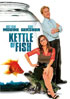 Kettle Of Fish (Screen Media Films)