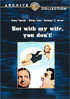 Not With My Wife You Don't: Warner Archive Collection