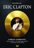 Eric Clapton: The Story Of Eric Clapton: A Musical Documentary