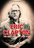 Eric Clapton: The Best, The Rest, The Rare: Music Documentary