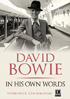 David Bowie: In His Own Words: Interviews & Contributions