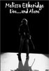 Melissa Etheridge: Live... And Alone: Deluxe Edition
