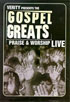 Verity Presents the Gospel Greats: Praise and Worship Live
